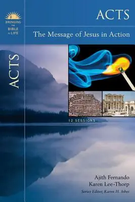 Skutky: Ježíšovo poselství v akci - Acts: The Message of Jesus in Action