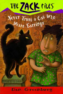 Akta Zack 07: Nikdy nevěř kočce, která nosí náušnice - Zack Files 07: Never Trust a Cat Who Wears Earrings
