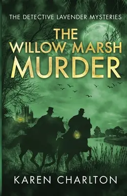 Vražda ve Willow Marsh - The Willow Marsh Murder