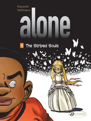 Sám svazek 13: Pruhované duše - Alone Vol. 13: The Striped Souls