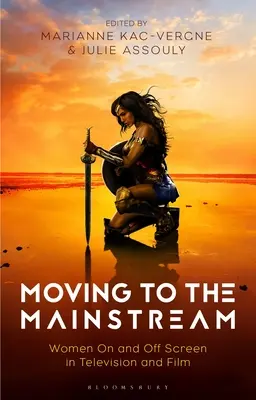 Z okraje do hlavního proudu: Ženy ve filmu a televizi - From the Margins to the Mainstream: Women in Film and Television