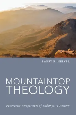 Teologie na vrcholu hory - Mountaintop Theology