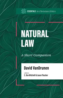 Přirozené právo: Krátký společník - Natural Law: A Short Companion