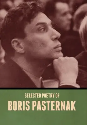 Vybraná poezie Borise Pasternaka - Selected Poetry of Boris Pasternak