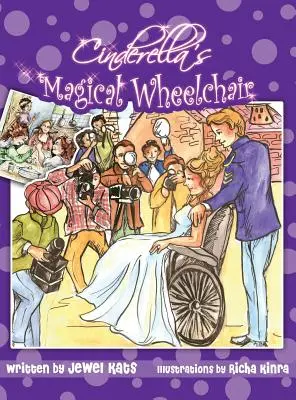 Popelčin kouzelný vozíček: Pohádka o posilování - Cinderella's Magical Wheelchair: An Empowering Fairy Tale