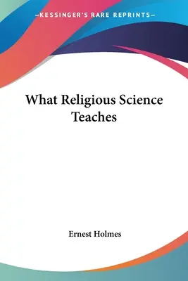 Co učí náboženská věda - What Religious Science Teaches