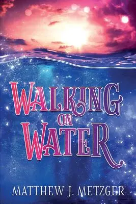 Chůze po vodě - Walking on Water