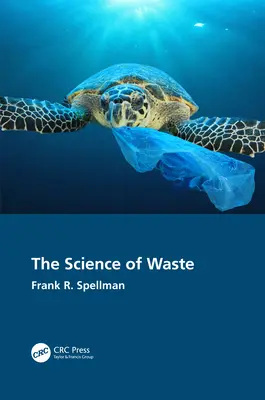 Věda o odpadech - The Science of Waste