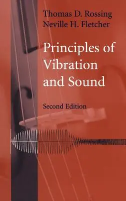 Principles of Vibration and Sound, 2e