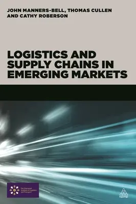 Logistika a dodavatelské řetězce na rozvíjejících se trzích - Logistics and Supply Chains in Emerging Markets