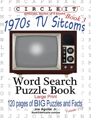 Zakroužkujte, Fakta o sitcomech 70. let, Kniha 3, Hledání slov, Puzzle Book - Circle It, 1970s Sitcoms Facts, Book 3, Word Search, Puzzle Book