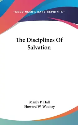 Disciplíny spásy - The Disciplines Of Salvation