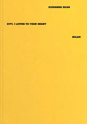 Giovanna Silva: Město, naslouchám tvému srdci - Milán - Giovanna Silva: City, I Listen to Your Heart - Milan