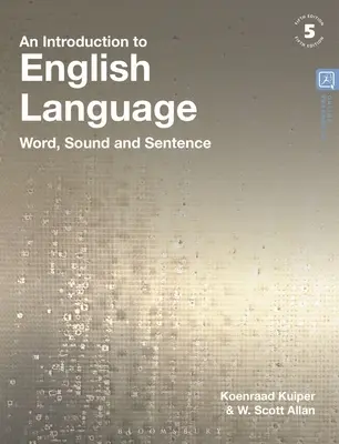 Úvod do anglického jazyka: Úvod do angličtiny: slovo, zvuk a věta - An Introduction to English Language: Word, Sound and Sentence
