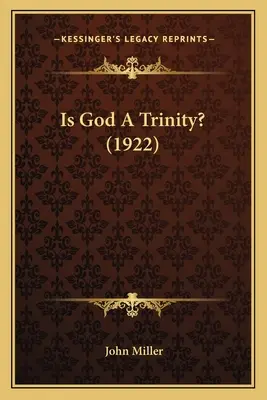 Je Bůh Trojice? (1922) - Is God A Trinity? (1922)