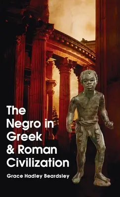 Černoši v řecké a římské civilizaci v pevné vazbě - Negro In Greek And Roman Civilization Hardcover