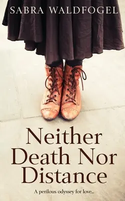 Ani smrt, ani vzdálenost - Neither Death Nor Distance