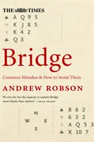 The Times Bridge: Běžně se vyskytující chyby a jak se jich vyvarovat - The Times Bridge: Common mistakes and how to avoid them