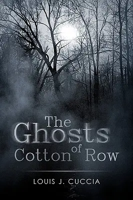 Přízraky z Cotton Row - The Ghosts of Cotton Row