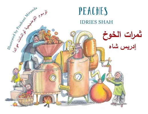 Broskvičky: Dvojjazyčné anglicko-arabské vydání - Peaches: Bilingual English-Arabic Edition
