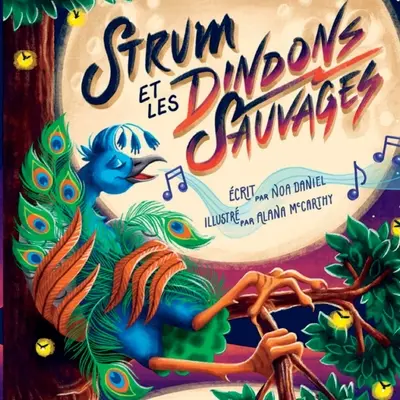 Strum et les Dindons Sauvages (Strum a dindons Sauvages) - Strum et les Dindons Sauvages