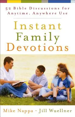 Okamžité rodinné pobožnosti - Instant Family Devotions