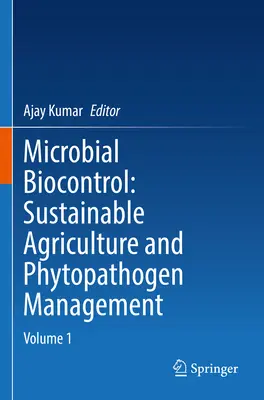 Mikrobiální biokontrola: Udržitelné zemědělství a management fytopatogenů: Svazek 1 - Microbial Biocontrol: Sustainable Agriculture and Phytopathogen Management: Volume 1