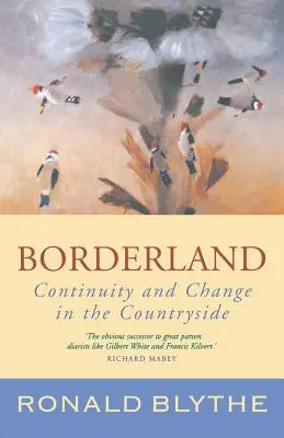 Pohraničí: Kontinuita a změna na venkově - Borderland: Continuity and Change in the Countryside