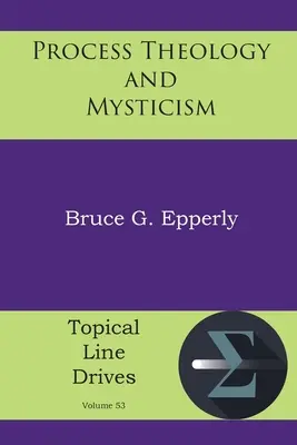 Procesní teologie a mystika - Process Theology and Mysticism