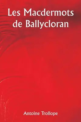 Macdermotovi z Ballycloranu - The Macdermots of Ballycloran