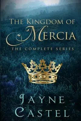 Království Mercie: Kompletní série - The Kingdom of Mercia: The Complete Series