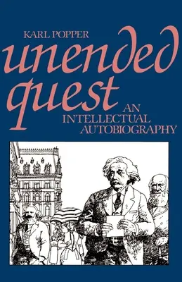 Unended Quest: Neúspěšná snaha: intelektuální autobiografie - Unended Quest: An Intellectual Autobiography