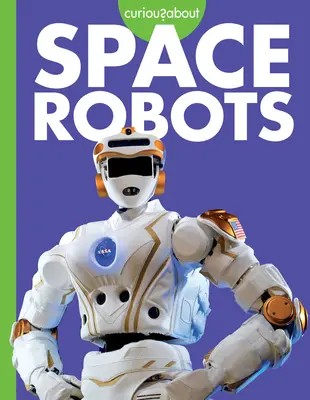 Zvědavost na vesmírné roboty - Curious about Space Robots