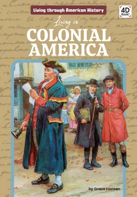 Život v koloniální Americe - Living in Colonial America
