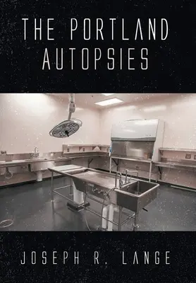 Portlandské pitvy - The Portland Autopsies