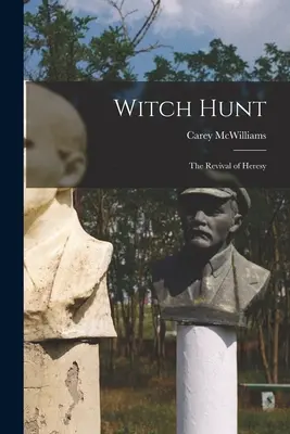 Hon na čarodějnice: Oživení kacířství - Witch Hunt: the Revival of Heresy