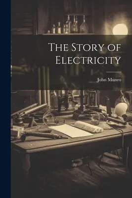 Příběh elektřiny - The Story of Electricity