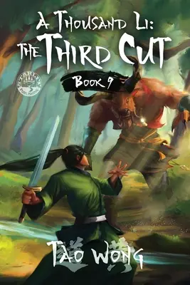 Tisíc li: Třetí řez: A Xianxia Cultivation Novel (Kultivační román) - A Thousand Li: The Third Cut: A Xianxia Cultivation Novel