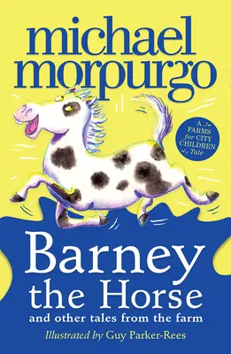 Kůň Barney a další příběhy z farmy - Barney the Horse and Other Tales from the Farm