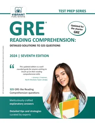 GRE Reading Comprehension: Podrobná řešení 325 otázek - GRE Reading Comprehension: Detailed Solutions to 325 Questions
