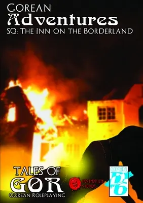 Gorean Adventures SQ: The Inn on the Borderland (Goreanská dobrodružství SQ: Hostinec na pomezí) - Gorean Adventures SQ: The Inn on the Borderland