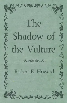 Stín supa - The Shadow of the Vulture
