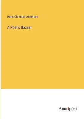 Básníkův bazar - A Poet's Bazaar