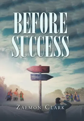 Před úspěchem - Before Success