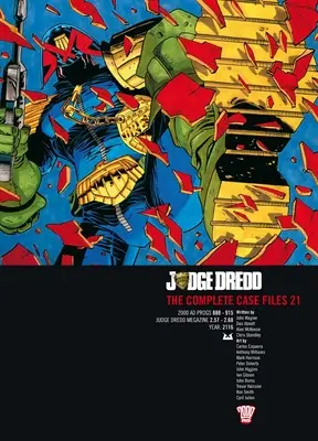 Soudce Dredd: Kompletní spisy 21 - Judge Dredd: The Complete Case Files 21