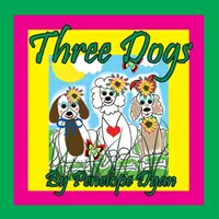 Tři psi - Three Dogs