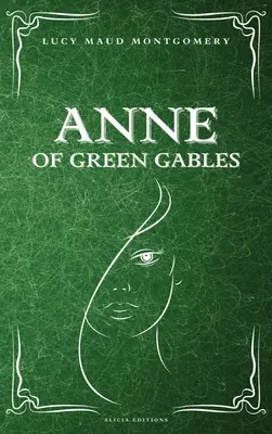 Anne ze Zeleného štítu - Anne of Green Gables