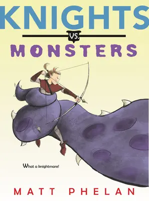 Rytíři vs. příšery - Knights vs. Monsters