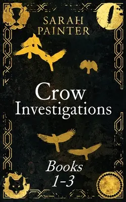 Série The Crow Investigations: Knihy 1-3 - The Crow Investigations Series: Books 1-3