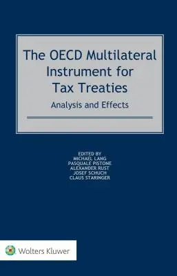 Mnohostranný nástroj OECD pro daňové smlouvy: Analýza a dopady - The OECD Multilateral Instrument for Tax Treaties: Analysis and Effects